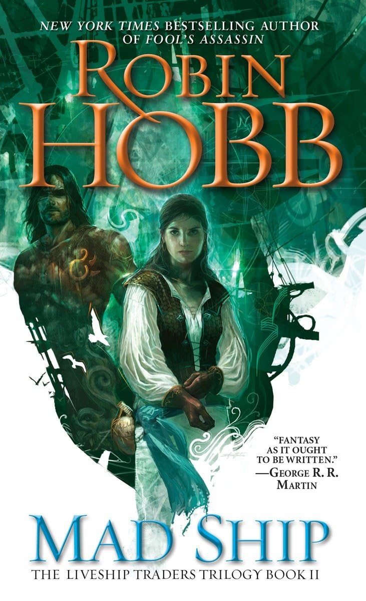 Mad Ship (The Liveship Traders, Book 2),New
