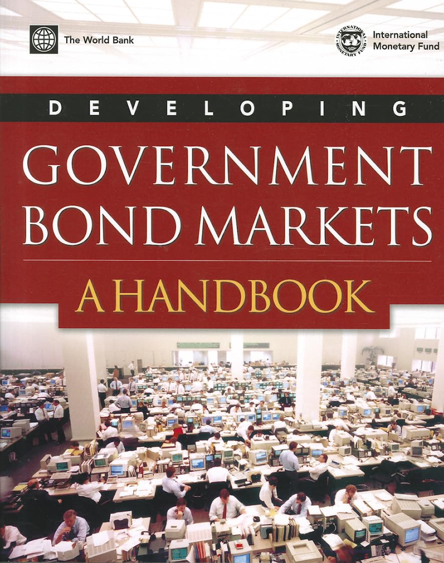 Developing Government Bond Markets: A Handbook,Used