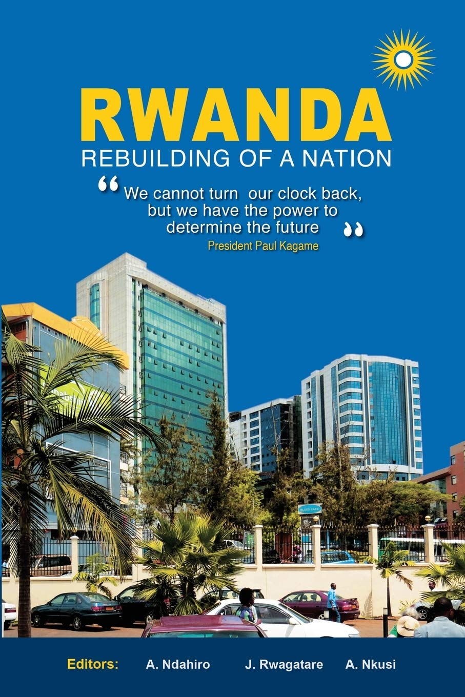 Rwanda: Rebuilding of a Nation,Used