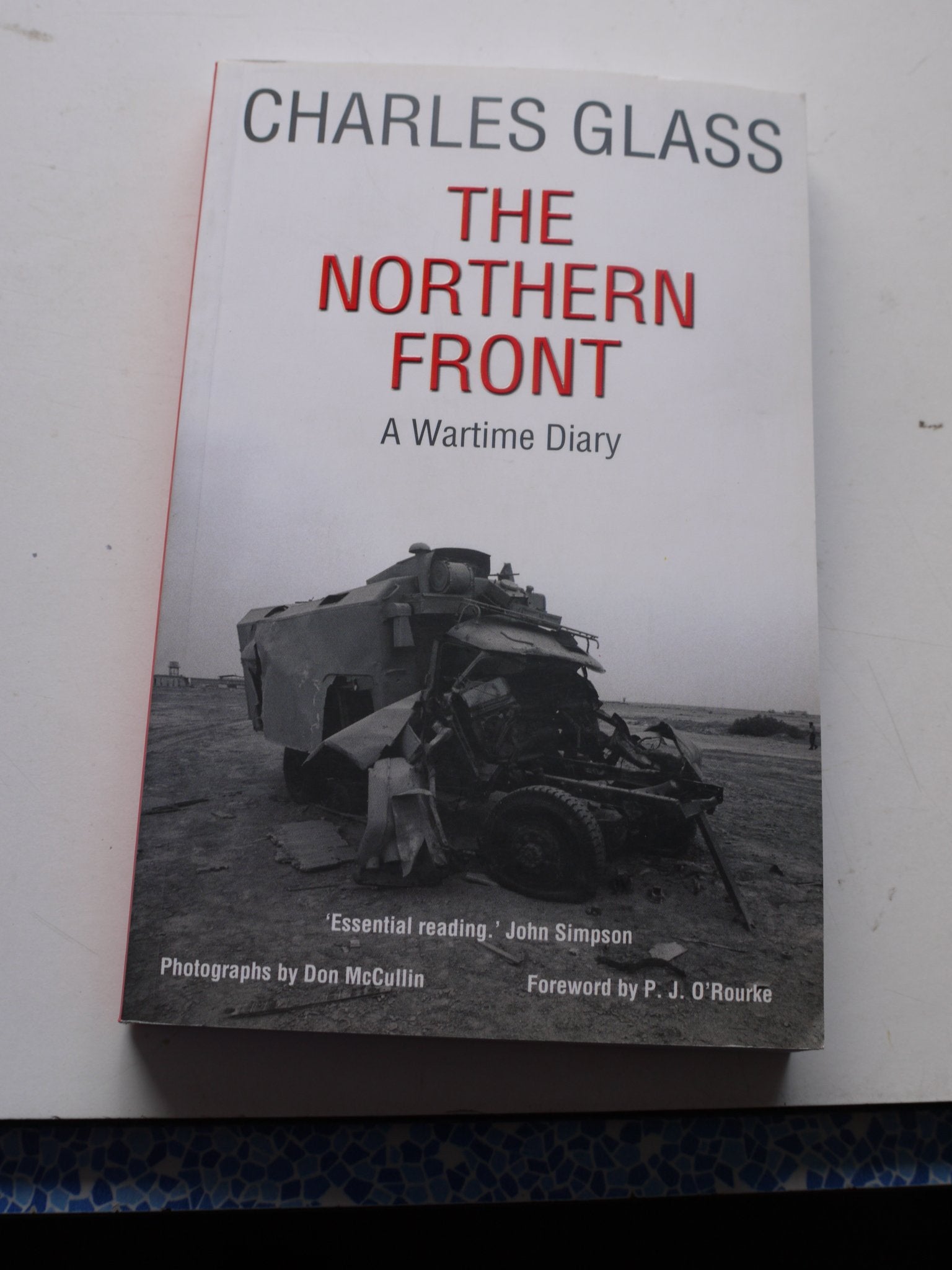 The Northern Front: A Wartime Diary,Used