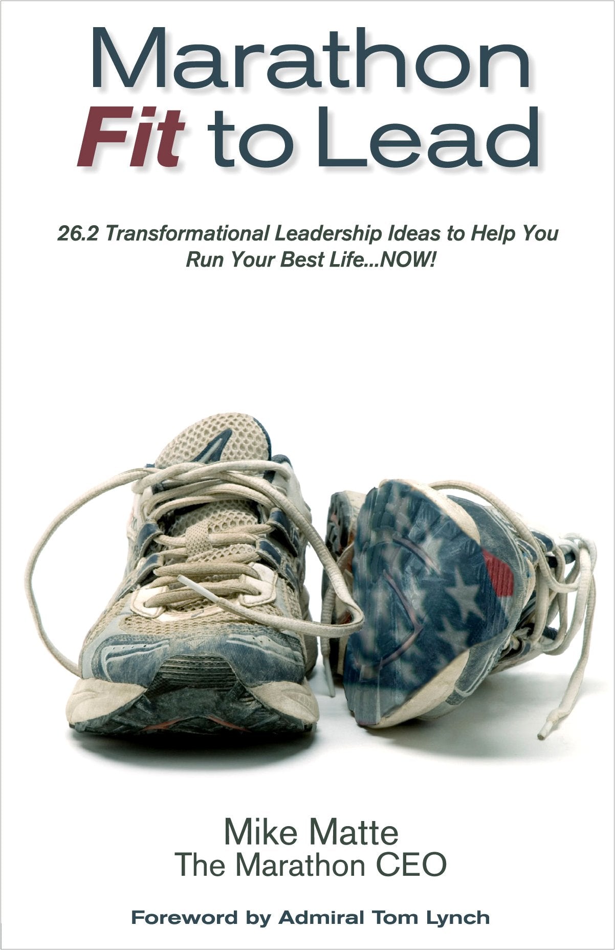 Marathon Fit To Lead