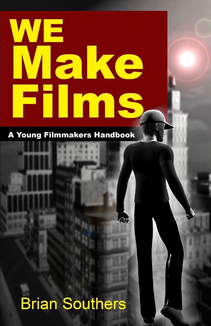 We Make Films: A Young Filmmakers Handbook,Used
