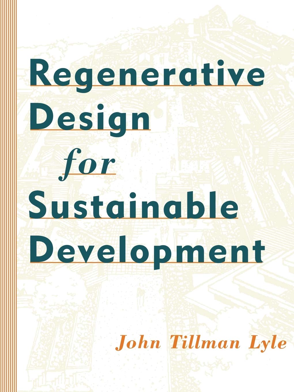 Regenerative Design for Sustainable Development,Used