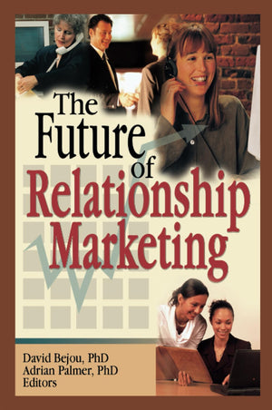 The Future of Relationship Marketing,Used