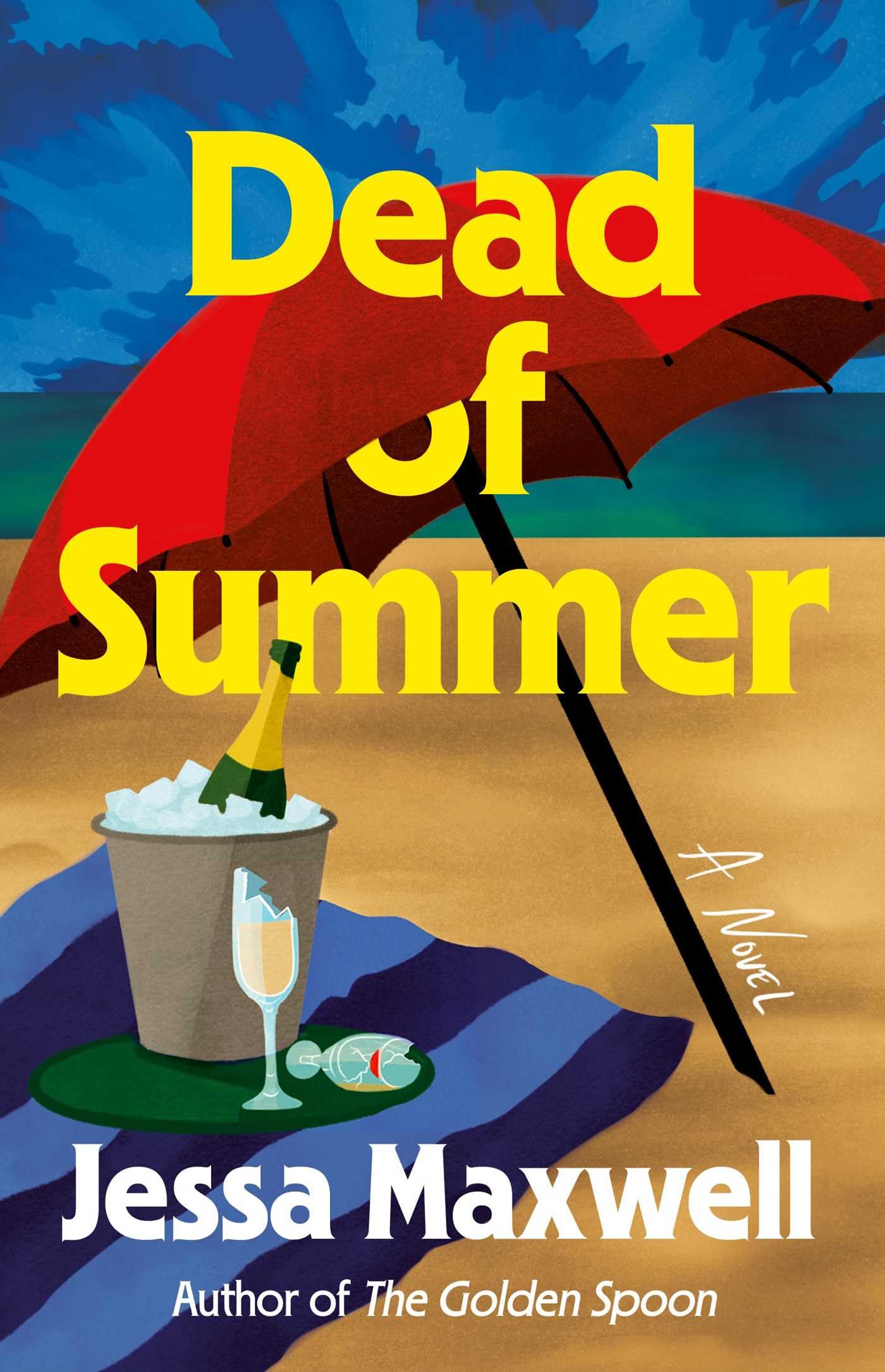 Dead Of Summer: A Novel