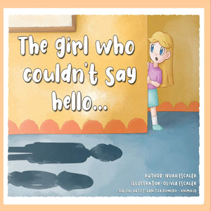 The girl who couldn't say hello... (A book about Inclusion),Used