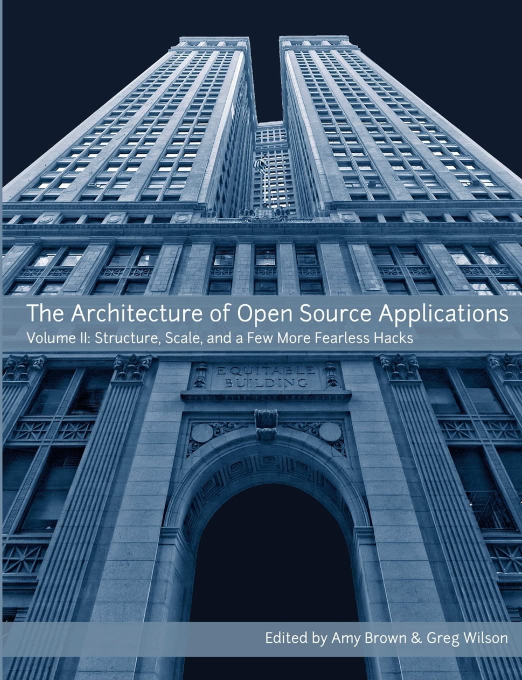 The Architecture of Open Source Applications, Volume II,Used