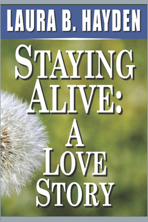 Staying Alive: A Love Story,Used
