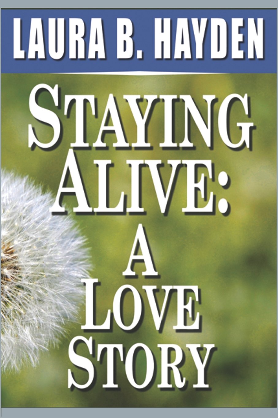 Staying Alive: A Love Story,Used