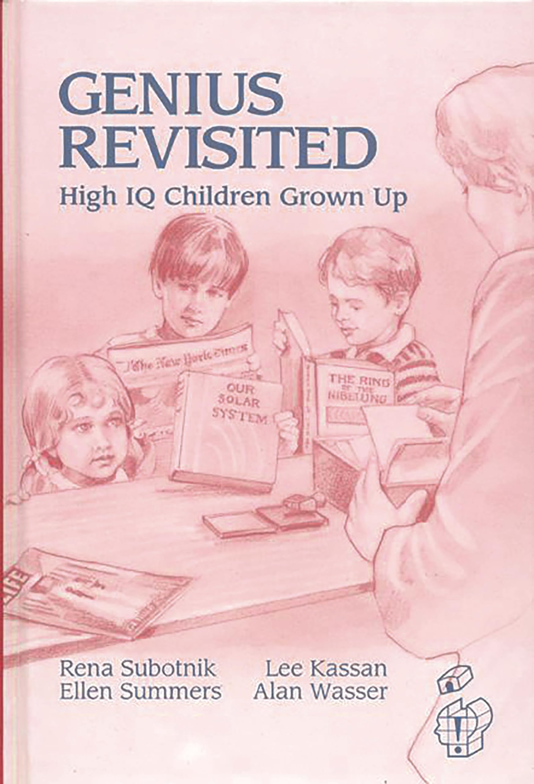 Genius Revisited: High IQ Children Grown Up (Publications in Creativity Research),Used