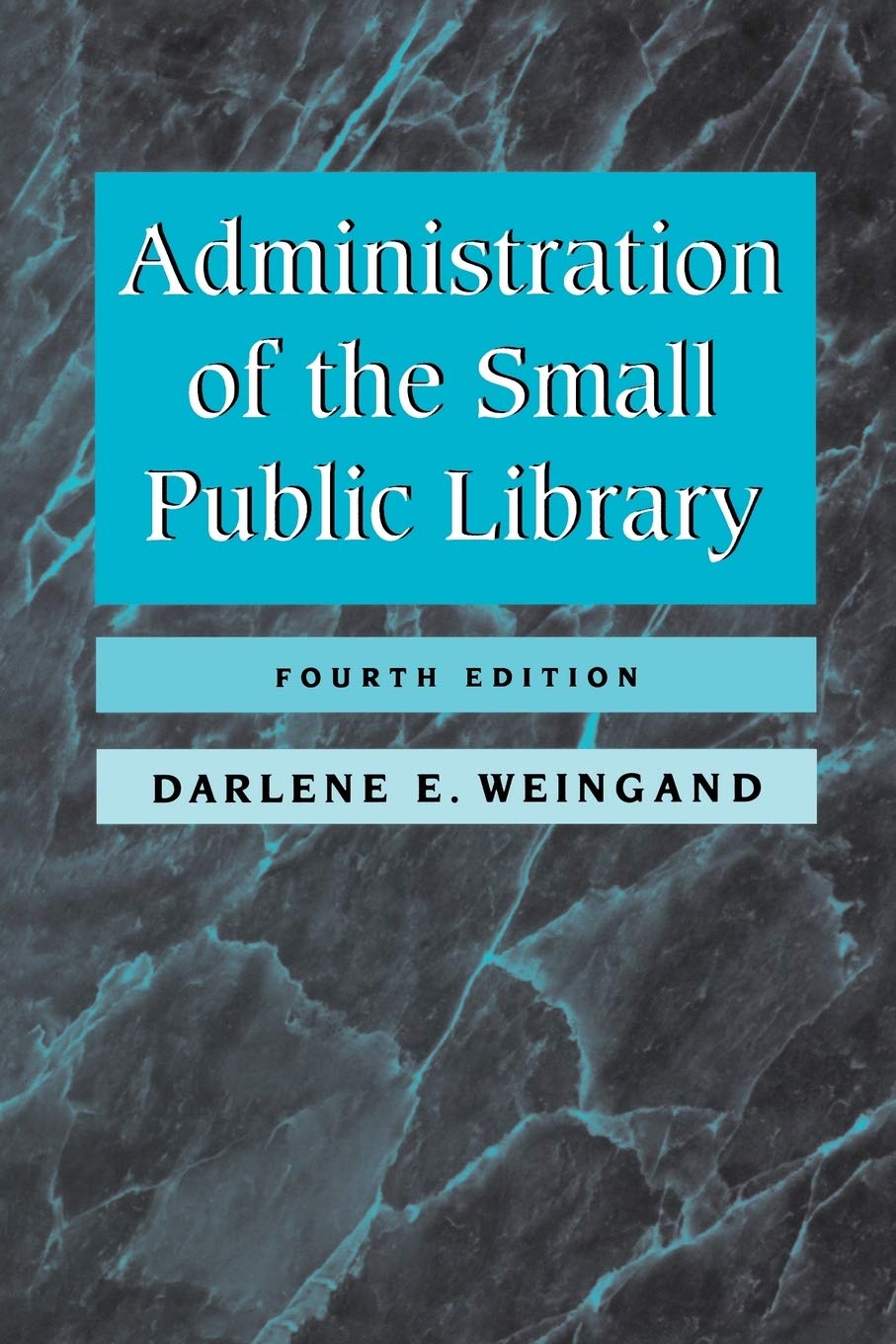 Administration Of The Small Public Library,New