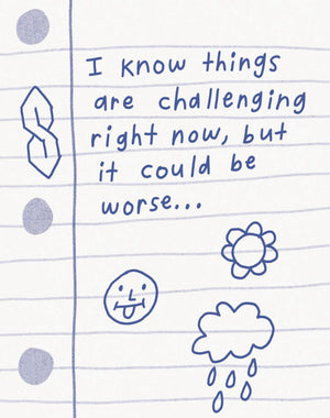 Humor Us Greeting Cards: Encouragement  I Know Things Are Challenging Right Now(Pack Of 6)