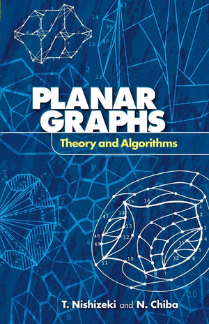 Planar Graphs: Theory And Algorithms (Dover Books On Mathematics)