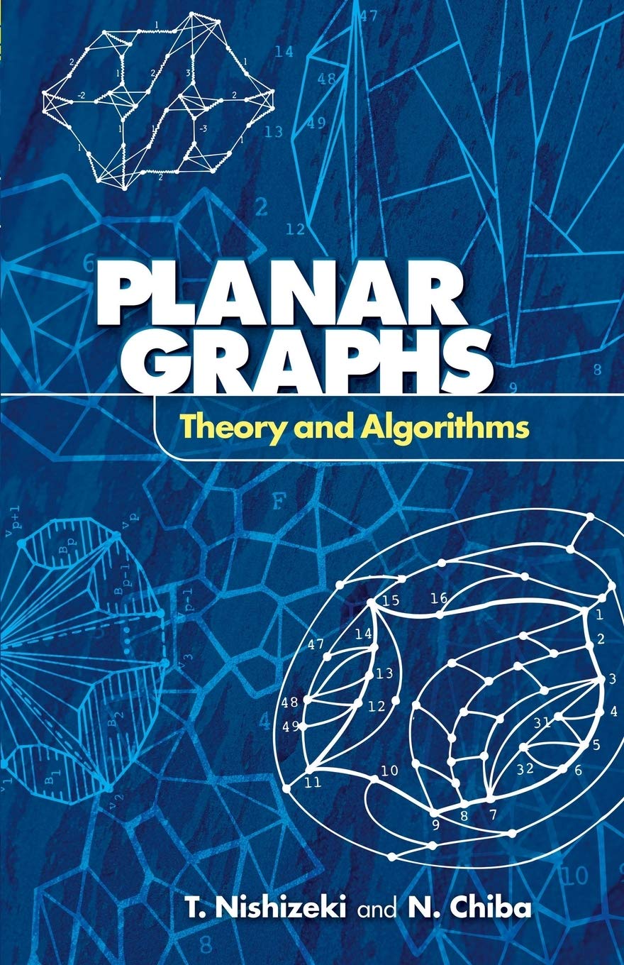 Planar Graphs: Theory And Algorithms (Dover Books On Mathematics)