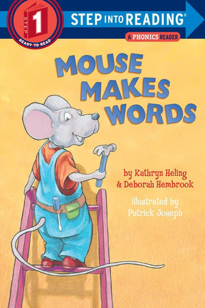 Mouse Makes Words: A Phonics Reader (Stepintoreading, Step 1),New