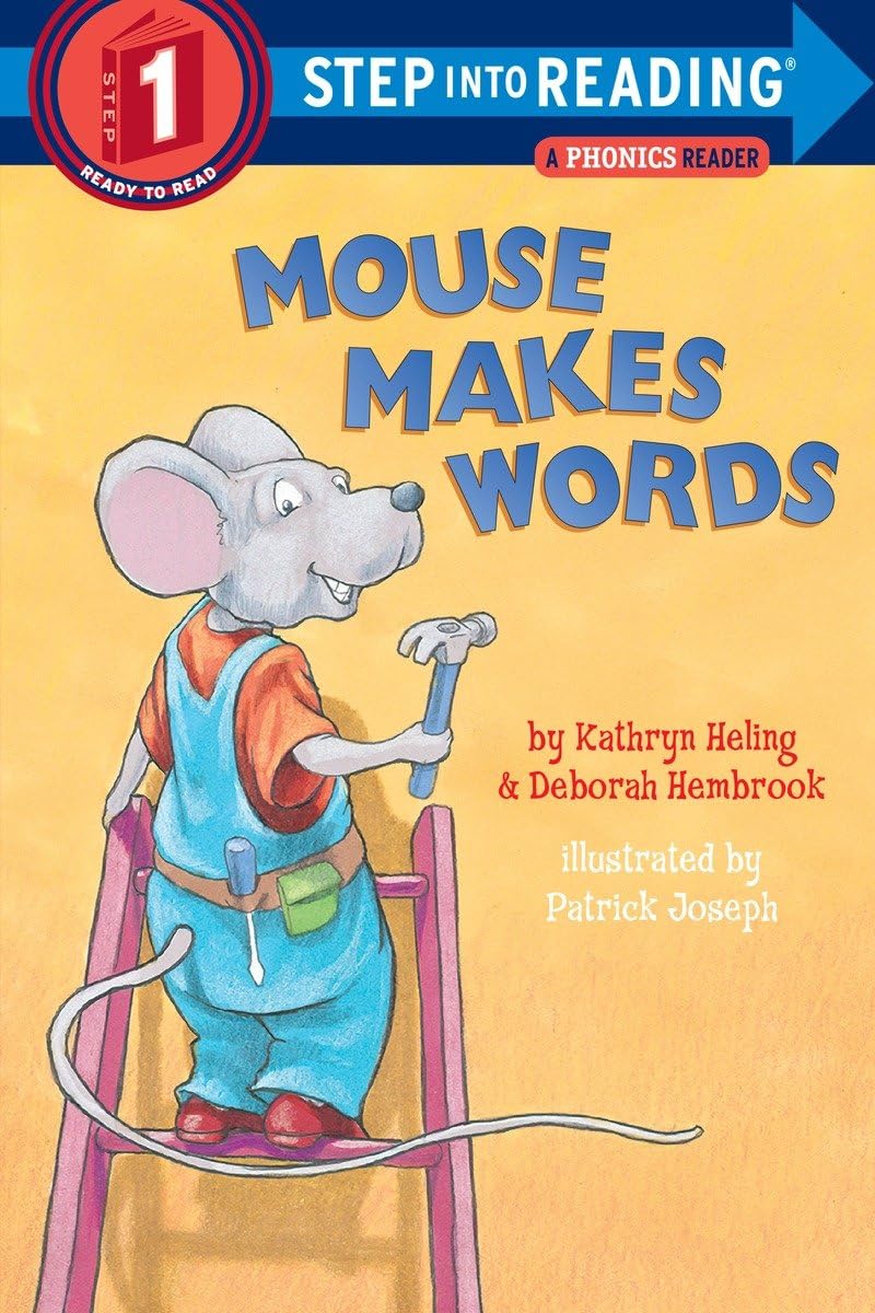 Mouse Makes Words: A Phonics Reader (Stepintoreading, Step 1)-used