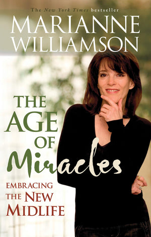 Age of Miracles: Embracing the New Midlife,Used