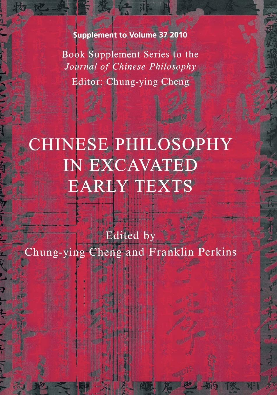 Chinese Philosophy in Excavated Early Texts (Journal of Chinese Philosophy Supplement),Used