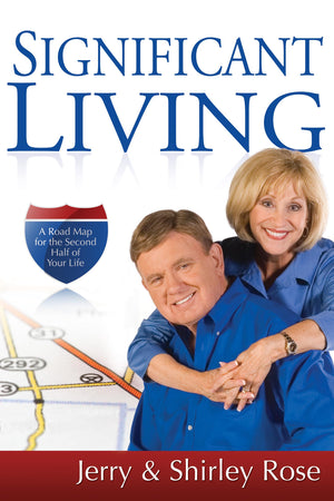 Significant Living: A Road Map for the Second Half of Your Life,Used