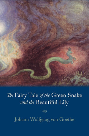 The Fairy Tale of the Green Snake and the Beautiful Lily (Spiritual Literature Library),Used