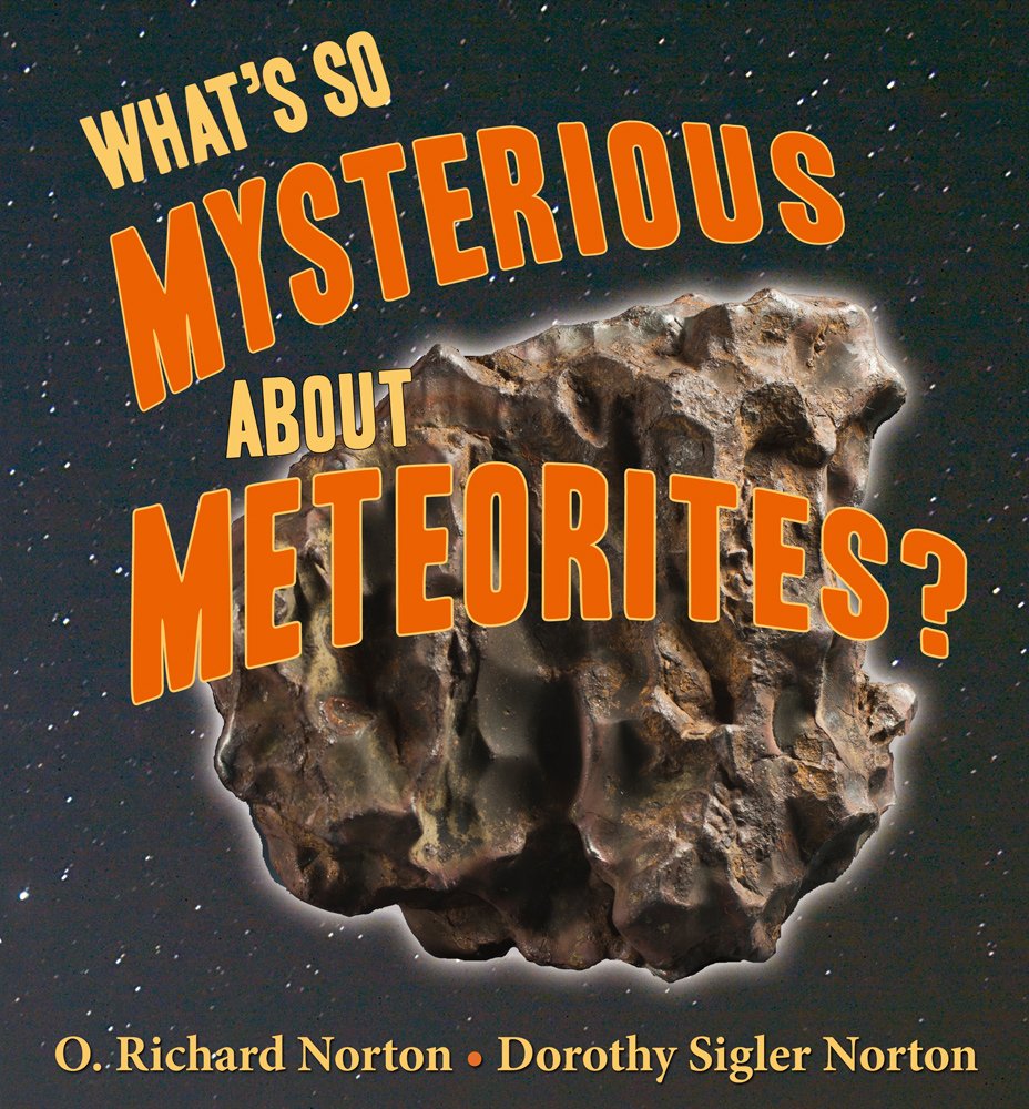 What's So Mysterious about Meteorites? (What's So Cool About Geology),Used