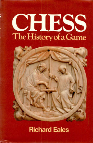 Chess: The History of a Game,New
