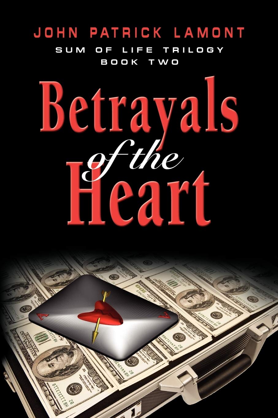 Sum of Life  Betrayals of the Heart,Used