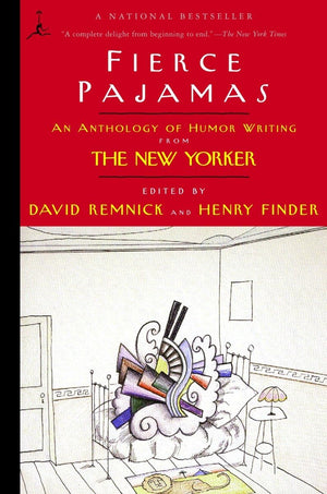 Fierce Pajamas: An Anthology of Humor Writing from The New Yorker (Modern Library (Paperback)),Used