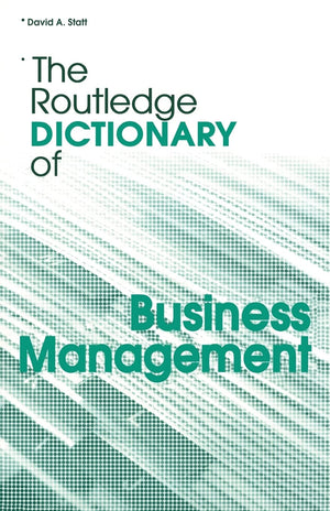 The Routledge Dictionary Of Business Management (Routledge Dictionaries)