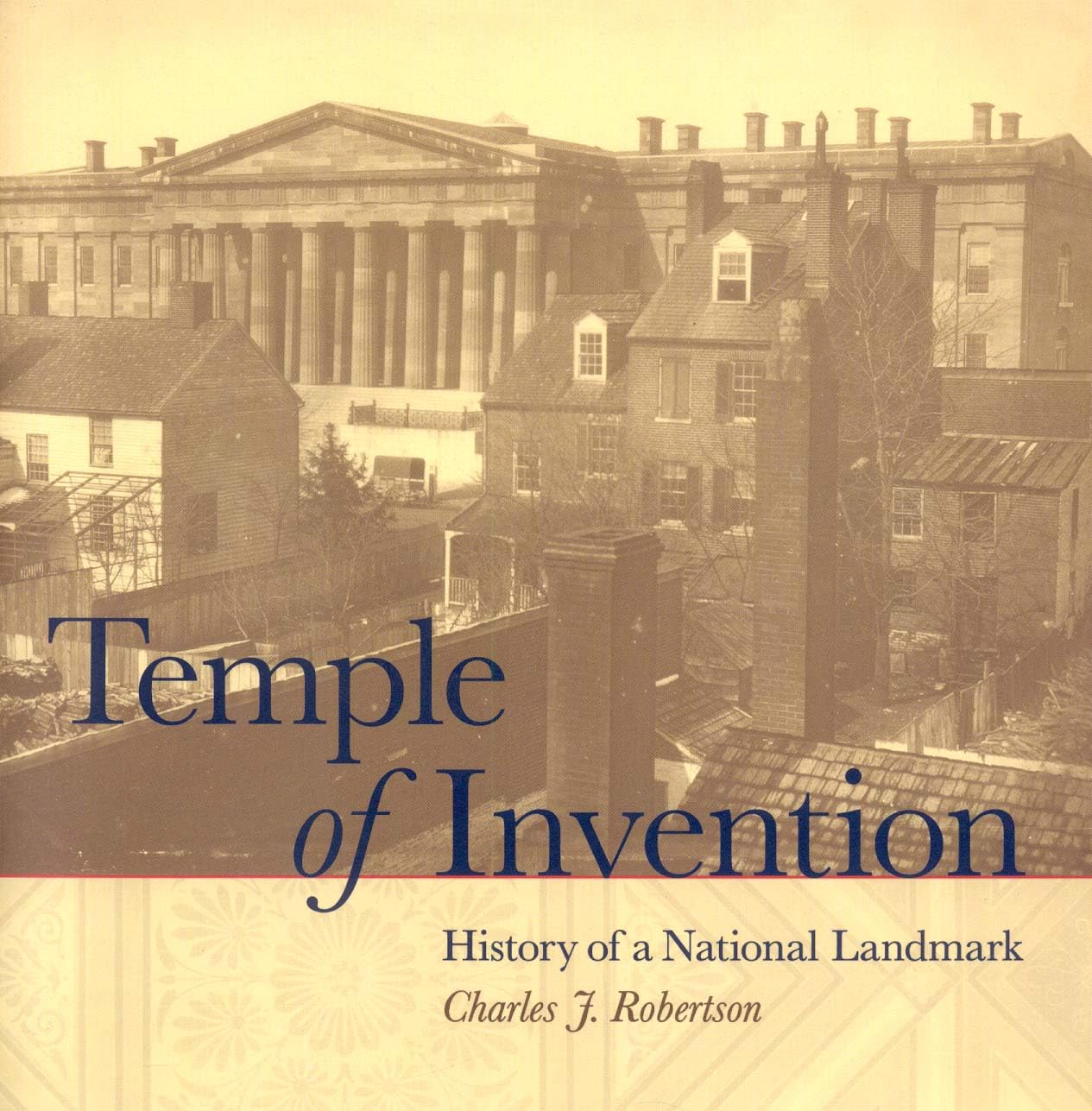 Temple Of Invention: History Of A National Landmark,Used