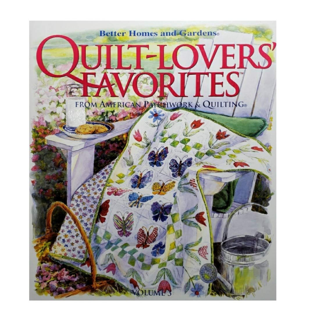 Better Homes And Gardens Quiltlovers' Favorites Volume 3