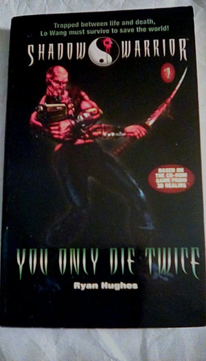 YOU ONLY DIE TWICE SHADOW WARRIOR 2,Used