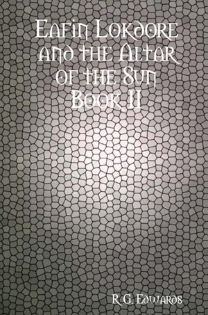 Eafin Lokdore and the Altar of the Sun Book II,Used