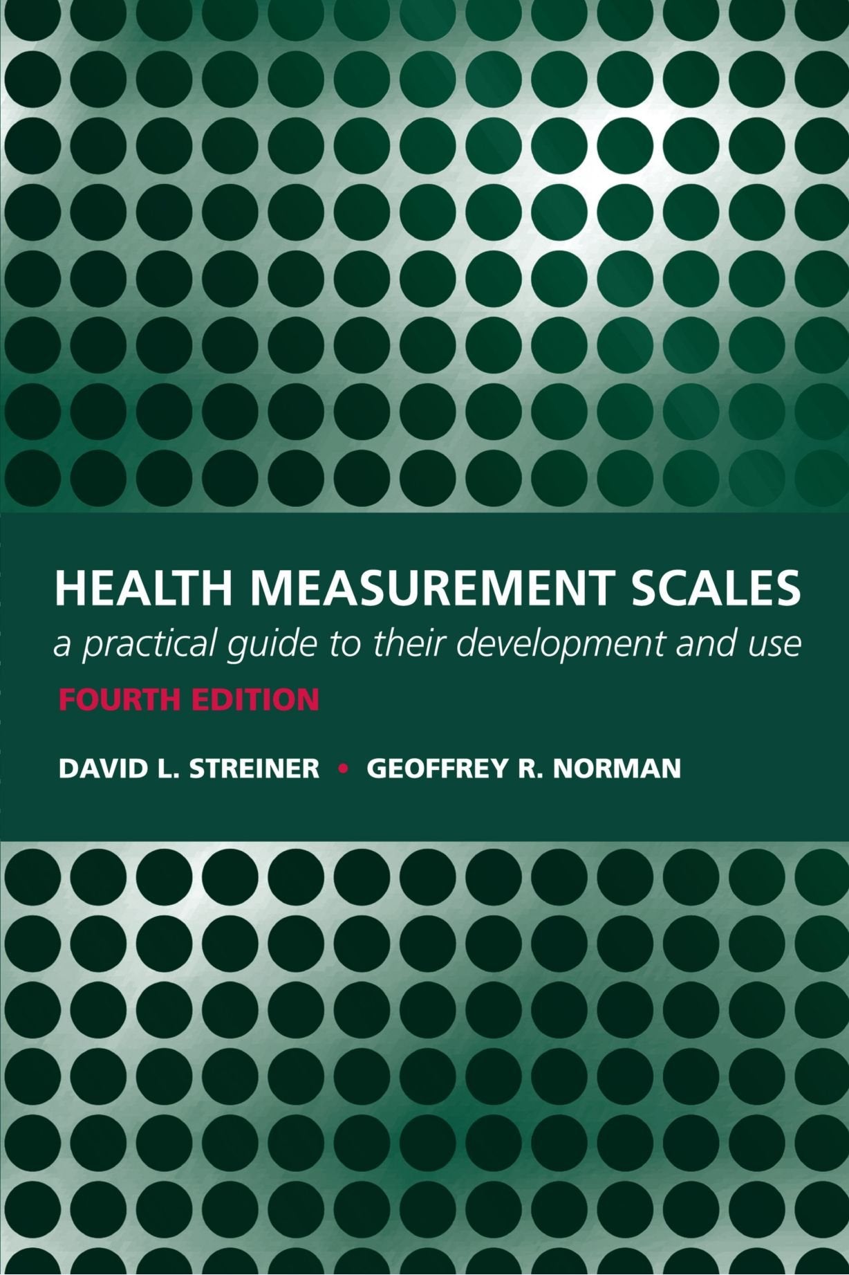 Health Measurement Scales: A Practical Guide To Their Development And Use,Used