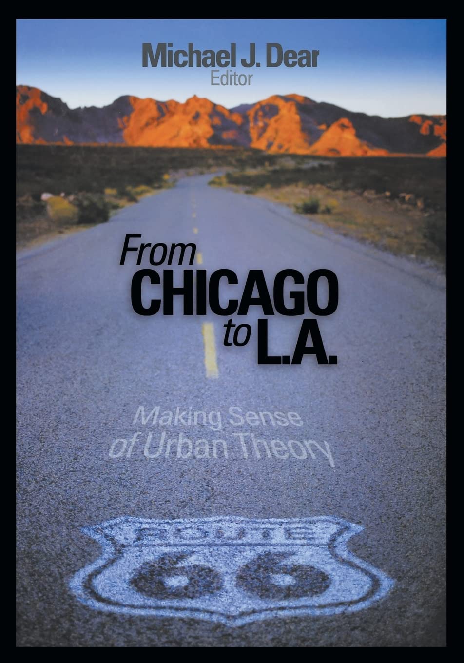 From Chicago to L.A.: Making Sense of Urban Theory,Used