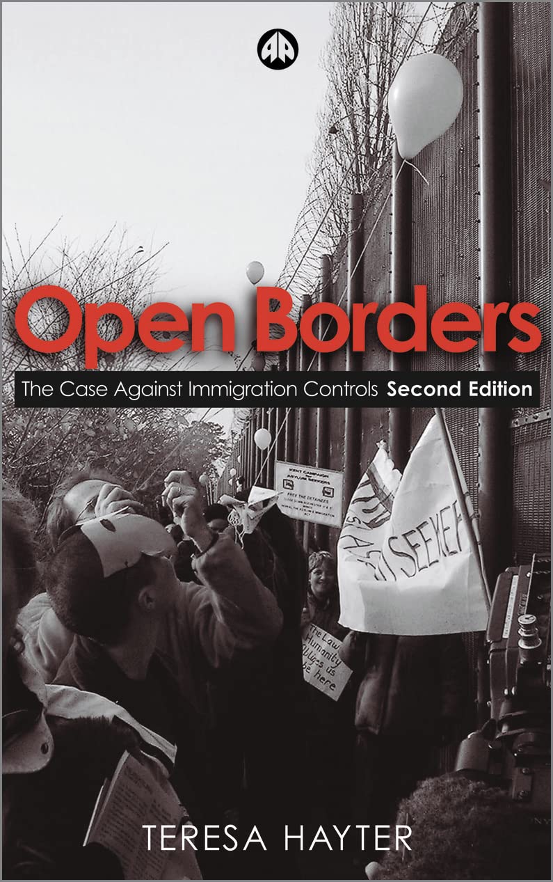 Open Borders  Second Edition: The Case Against Immigration Controls,Used