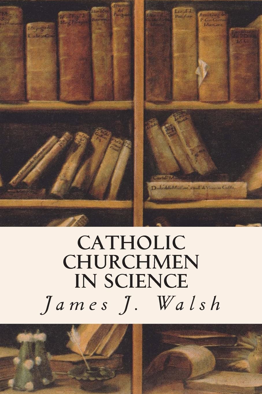 Catholic Churchmen in Science,Used