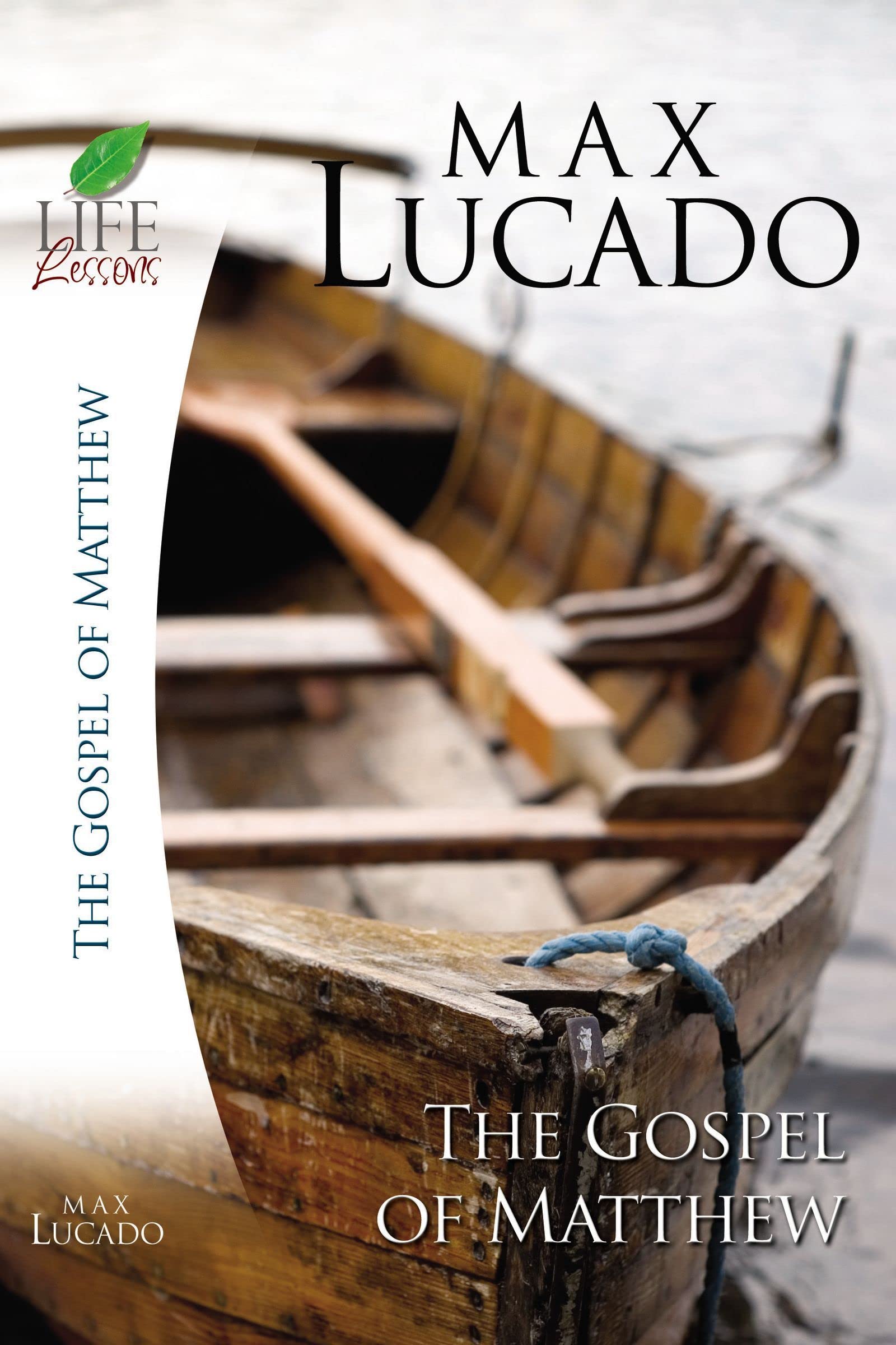 Life Lessons: The Gospel of Matthew, Study Series,New