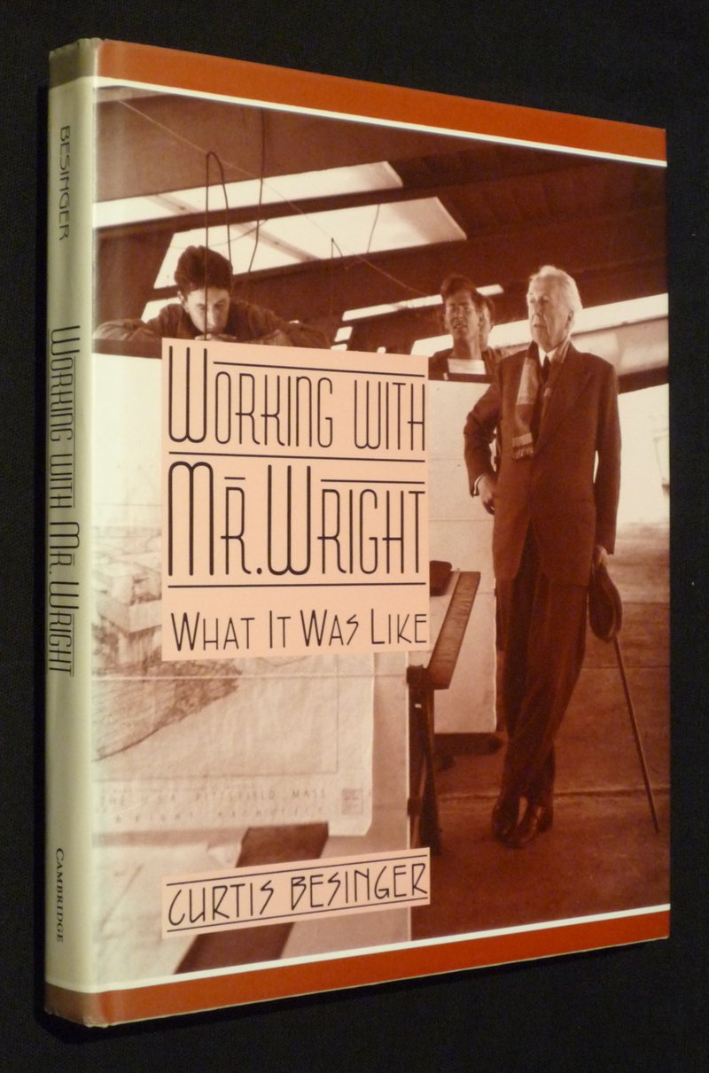 Working with Mr. Wright: What It Was Like,Used
