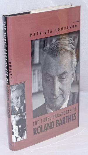 The Three Paradoxes Of Roland Barthes,Used