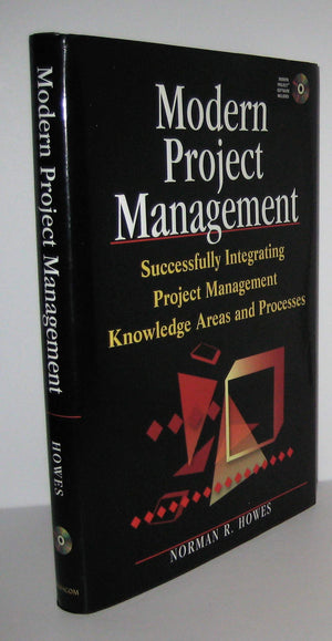 Modern Project Management : Successfully Integrating Project Management Knowledge Areas And Processes,Used
