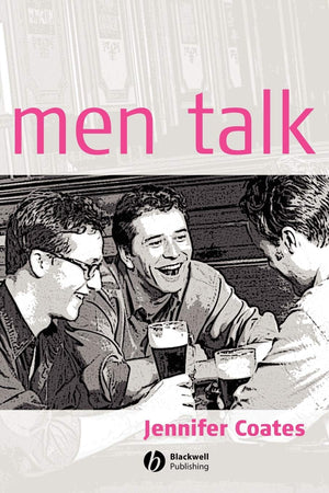 Men Talk: Stories in the Making of Masculinities,Used