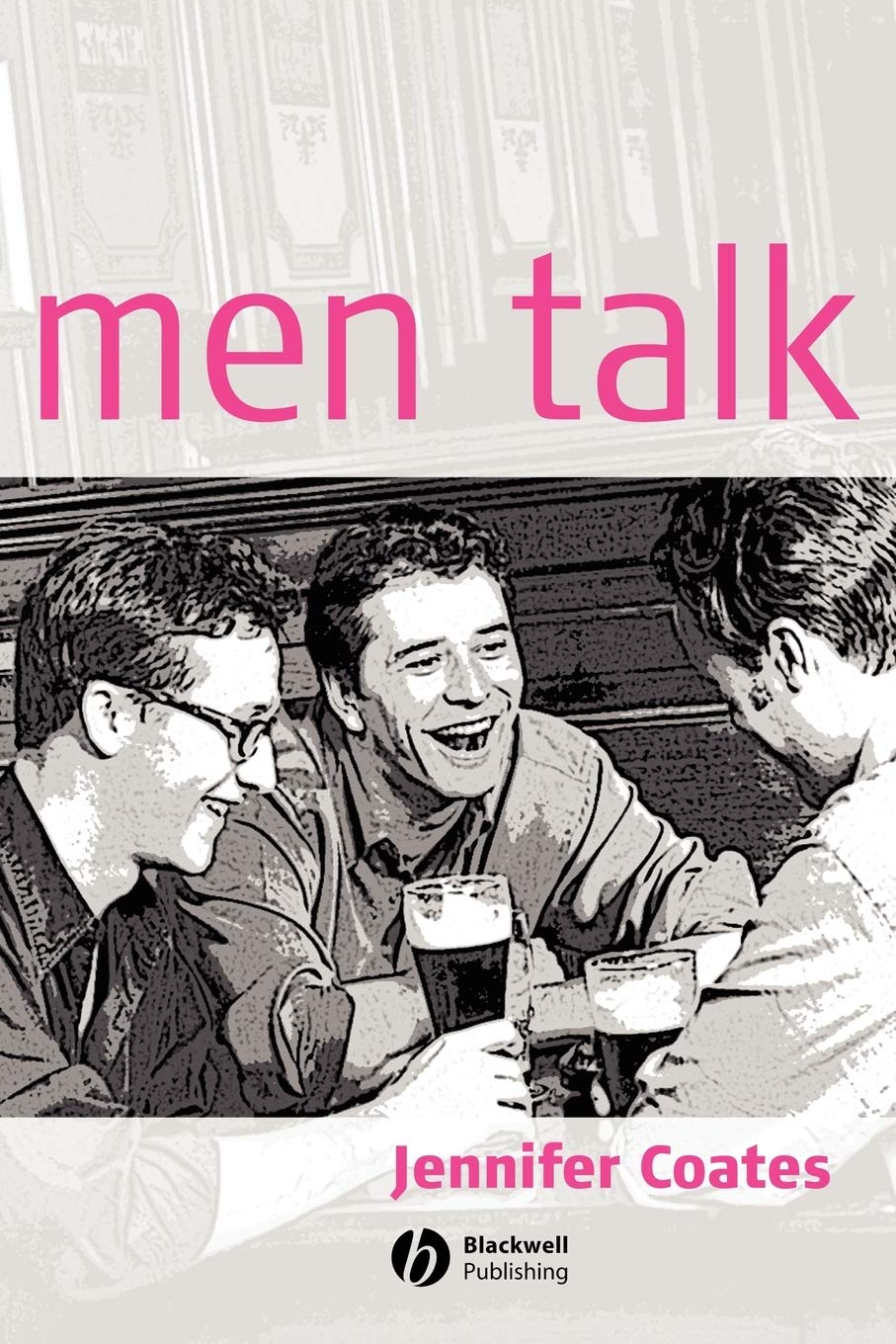 Men Talk: Stories in the Making of Masculinities,Used