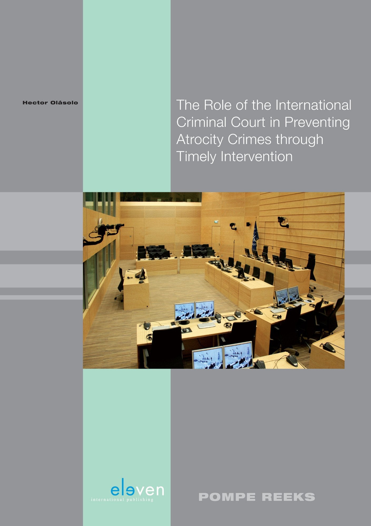 The Role of the International Criminal Court in Preventing Atrocity Crimes through Timely Intervention: From the Humanitarian In,New