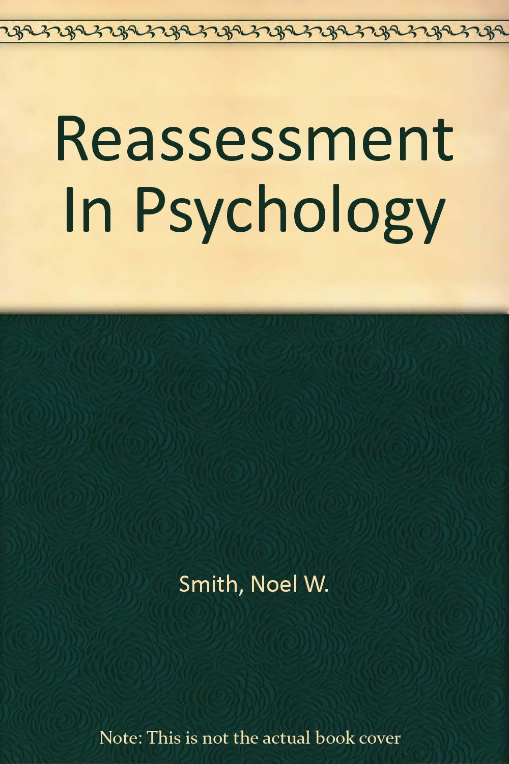 Reassessment In Psychology: The Interbehavioral Alternative,Used