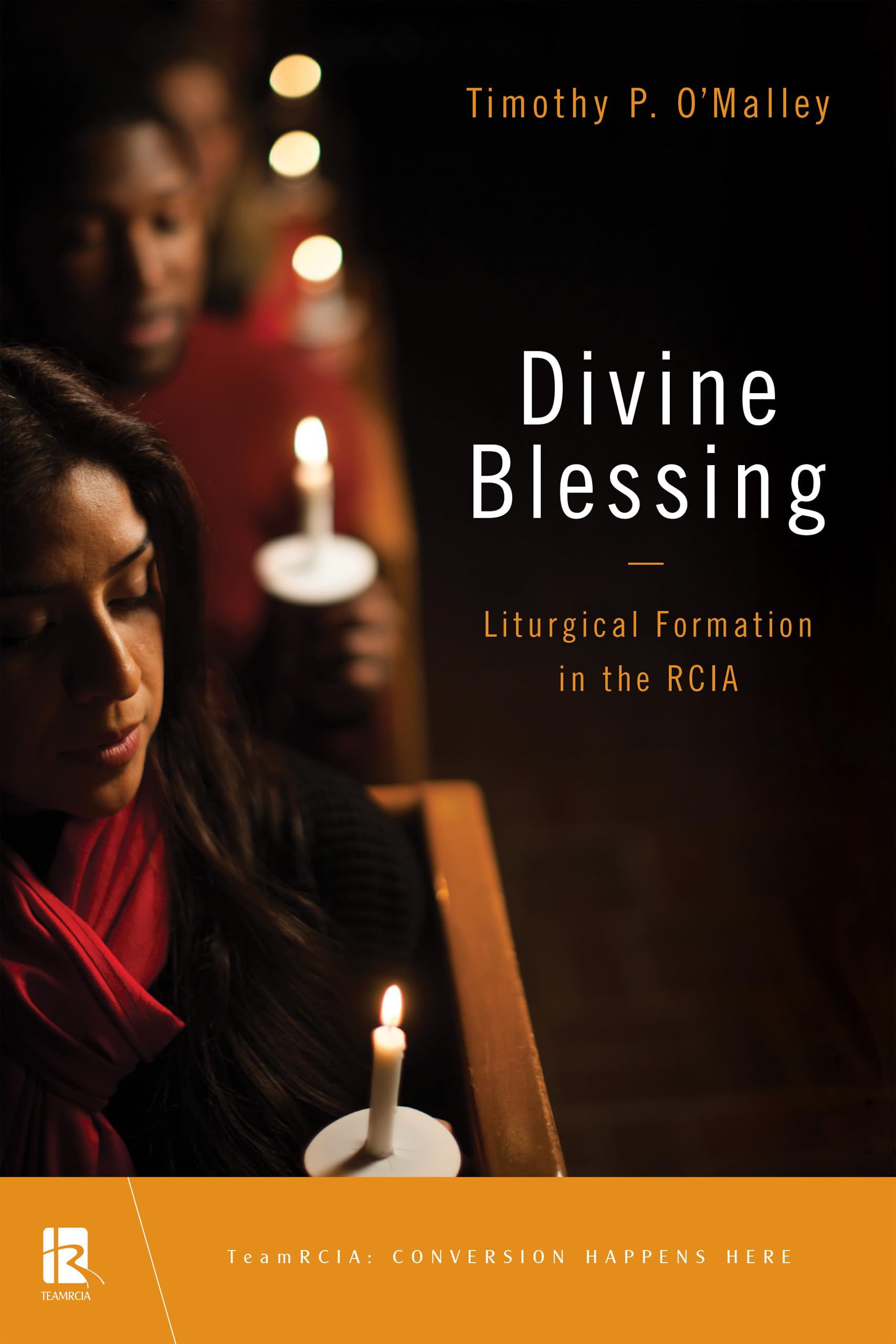 Divine Blessing: Liturgical Formation In The Rcia (Teamrcia),Used