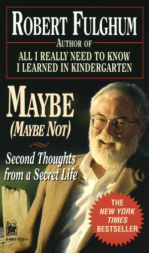 Maybe (Maybe Not): Second Thoughts From A Secret Life,Used