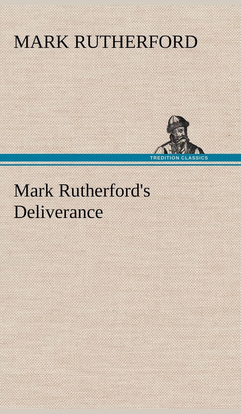 Mark Rutherford's Deliverance,Used