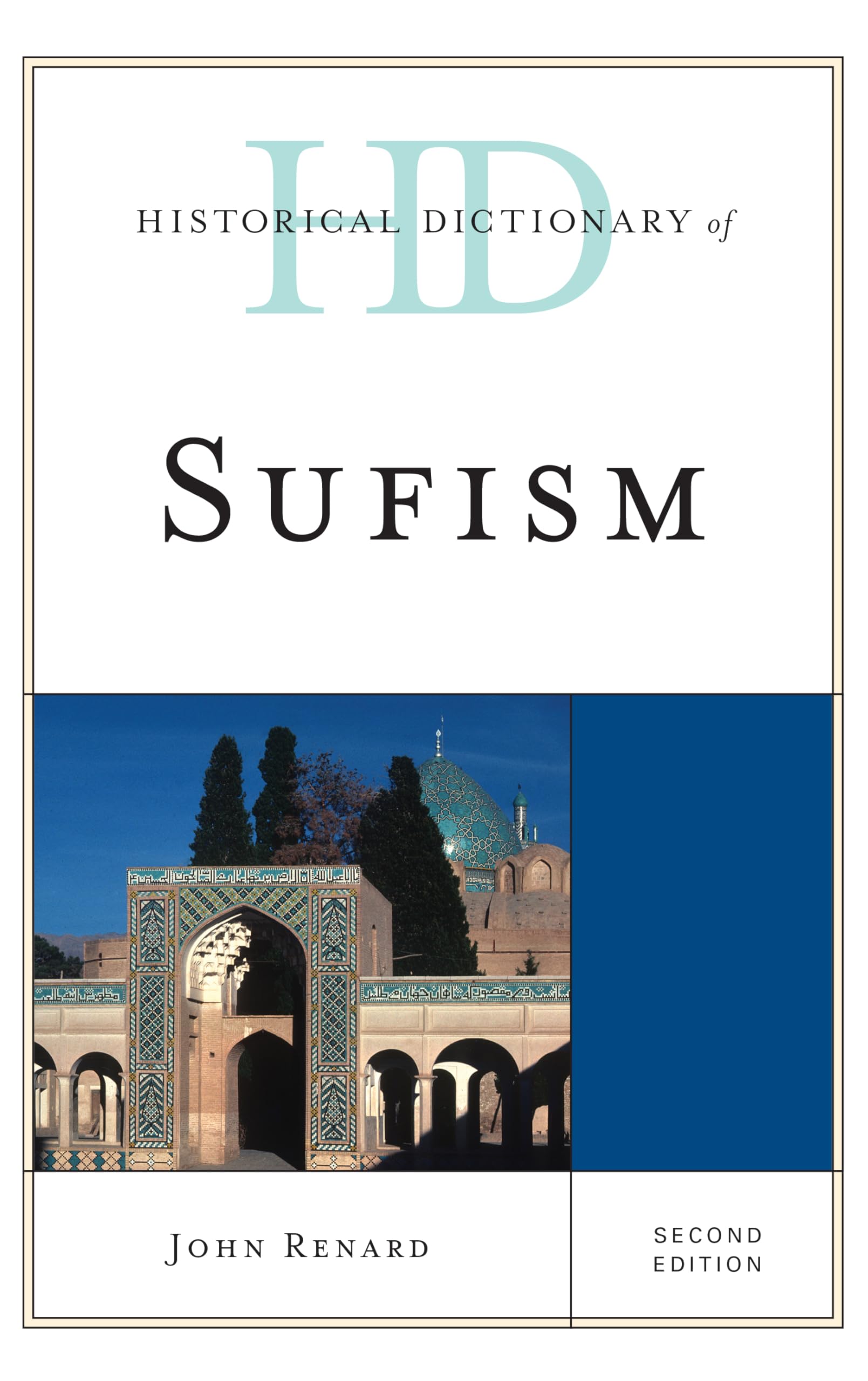 Historical Dictionary Of Sufism (Historical Dictionaries Of Religions, Philosophies, And Movements Series),Used