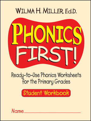 Phonics First!: ReadytoUse Phonics Worksheets for the Primary Grades, Student Workbook,Used